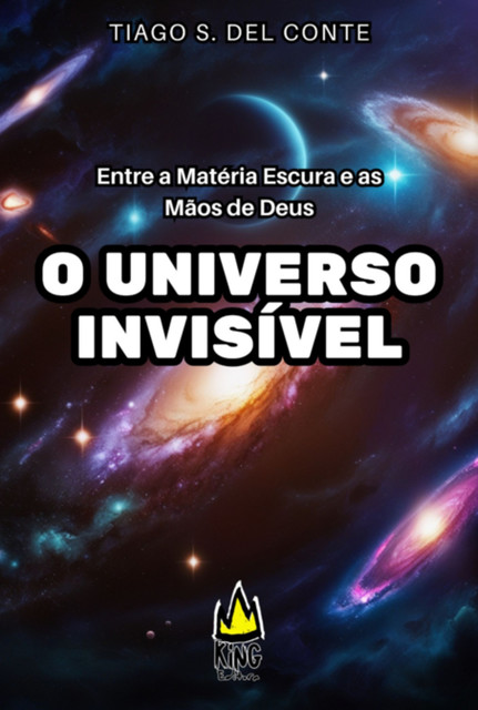 O Universo Invisível, Tiago, S. Del Conte