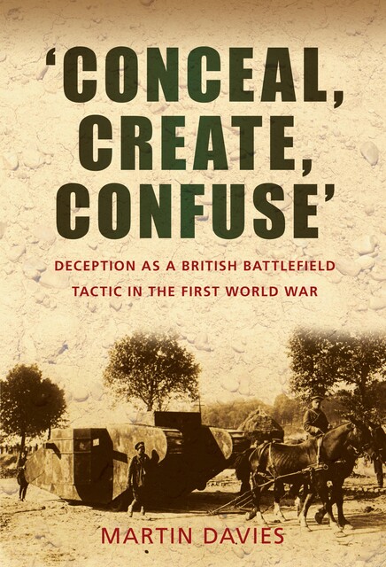 Conceal, Create, Confuse, Martin Davies
