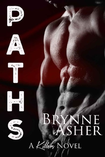 Paths: A Killers Novel, Book 2 (The Killers), Brynne Asher
