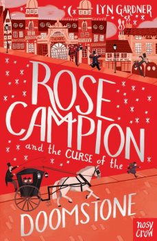 Rose Campion and the Curse of the Doomstone, Lyn Gardner