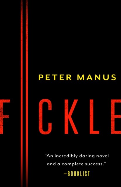 Fickle, Peter Manus