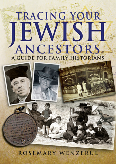 Tracing Your Jewish Ancestors, Rosemary Wenzerul
