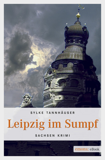 Leipzig im Sumpf, Sylke Tannhäuser-Gerstner