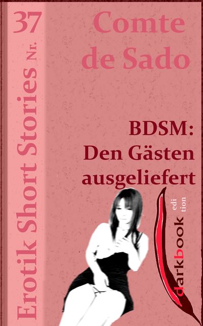 BDSM: Den Gästen ausgeliefert, Comte de Sado