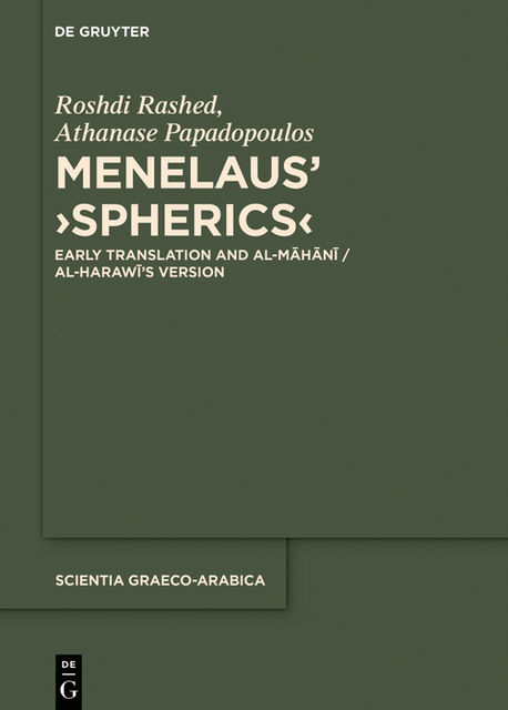 Menelaus' ›Spherics, Athanase Papadopoulos, Roshdi Rashed