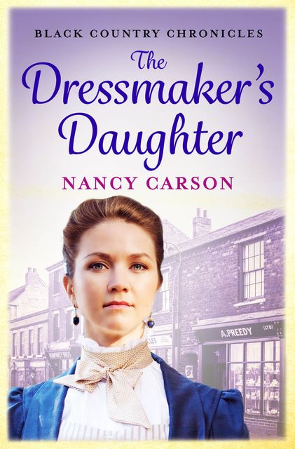 The Dressmaker’s Daughter, Nancy Carson