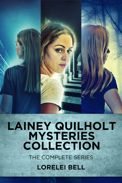Lainey Quilholt Mysteries Collection, Lorelei Bell