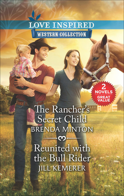 The Rancher's Secret Child and Reunited with the Bull Rider, Jill Kemerer, Brenda Minton