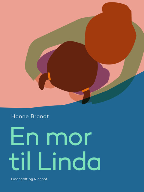 En mor til Linda, Hanne Brandt