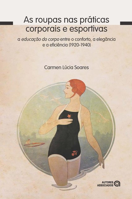 As roupas nas práticas corporais e esportivas, Carmen Lucia Soares