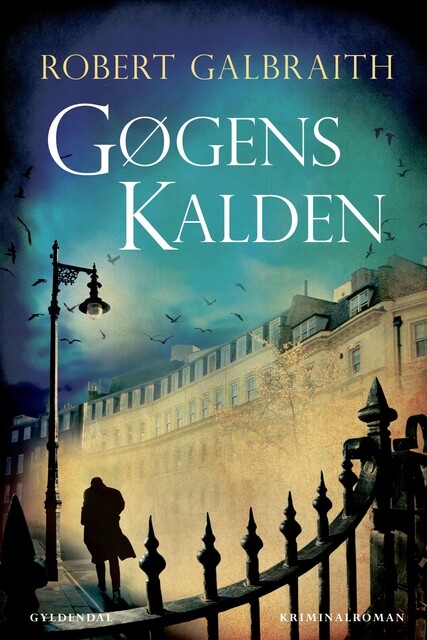 Gøgens kalden, Robert Galbraith