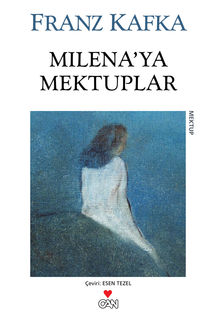 Milena’ya Mektuplar, Franz Kafka