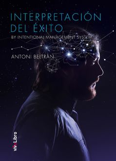 Interpretación del éxito, Antoni Beltrán Moreno