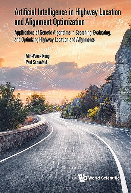 Artificial Intelligence in Highway Location and Alignment Optimization, Min-Wook Kang, Paul Schonfeld