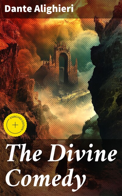 The Divine Comedy, Dante Alighieri