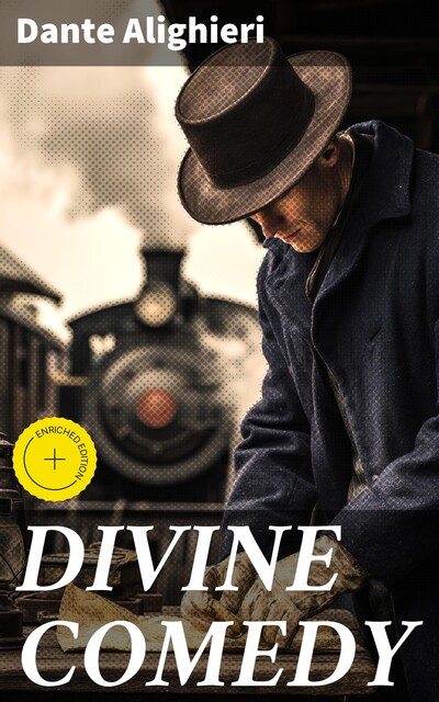 The Divine Comedy, Dante Alighieri