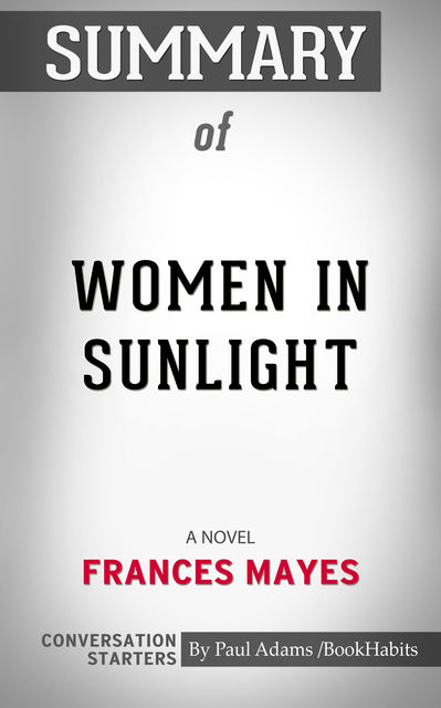 Summary of Women in Sunlight, Paul Adams