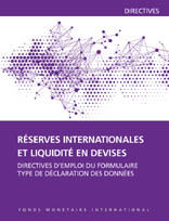International Reserves and Foreign Currency Liquidity, International Monetary Fund. Statistics Dept.