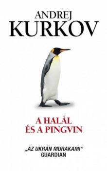 A halál és a pingvin, Andrej Kurkov
