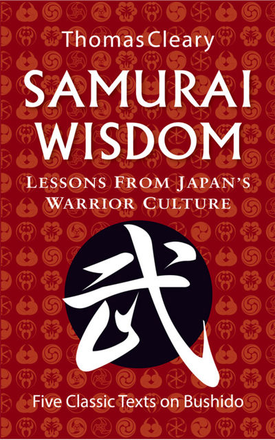 Samurai Wisdom, Thomas Cleary