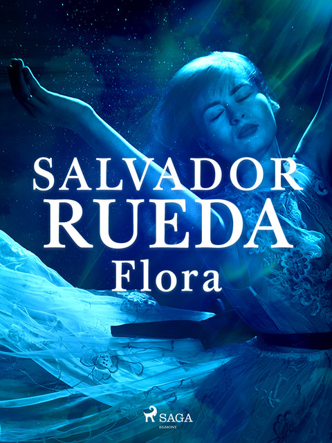 Flora, Salvador Rueda