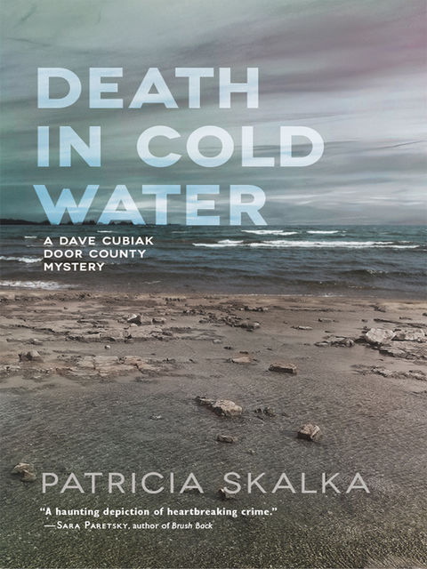 Death in Cold Water, Patricia Skalka