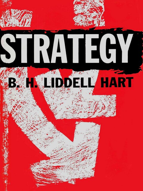 Strategy, B.H.Liddell Hart
