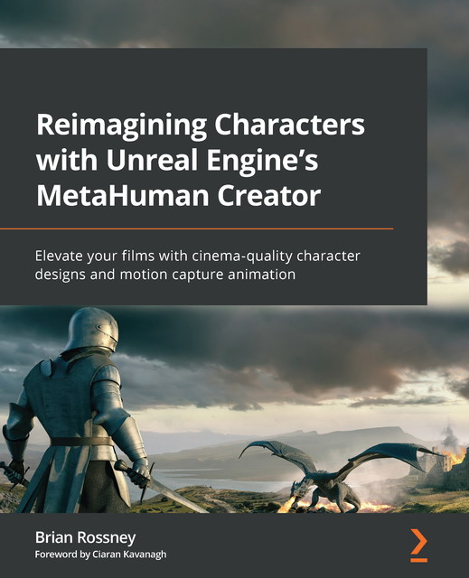 Reimagining Characters with Unreal Engine's MetaHuman Creator, Brian Rossney, Ciaran Kavanagh