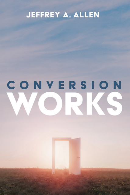 Conversion Works, Jeffrey Allen