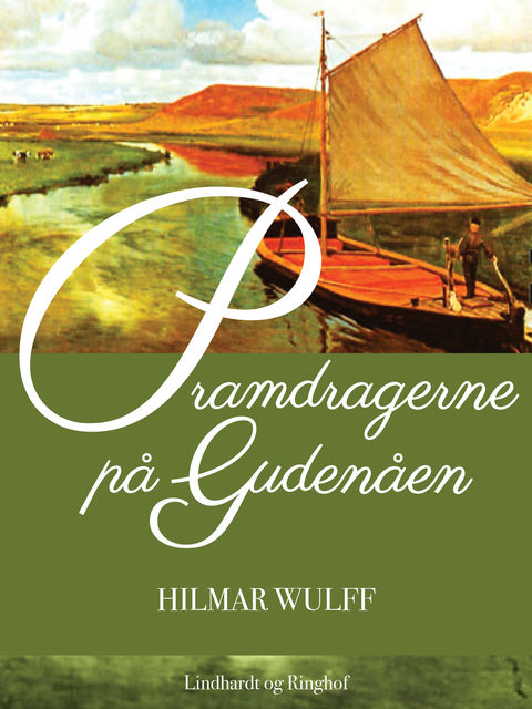 Pramdragerne på Gudenåen, Hilmar Wulff