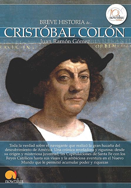 Breve historia de Cristóbal Colón, Juan Ramón Gómez Gómez