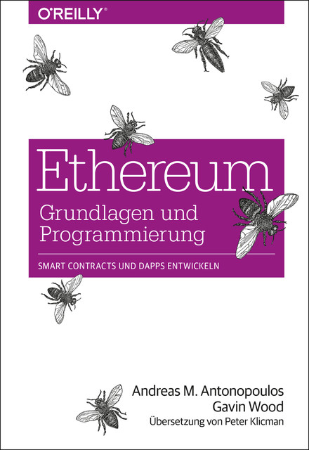 Ethereum – Grundlagen und Programmierung, Andreas M. Antonopoulos, Gavin Wood