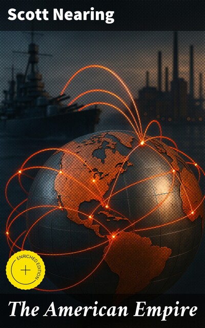 The American Empire, Scott Nearing