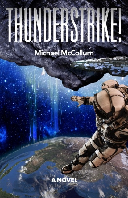 Thunderstrike, Michael McCollum