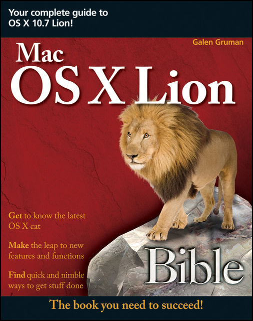 Mac OS X Lion Bible, Galen Gruman