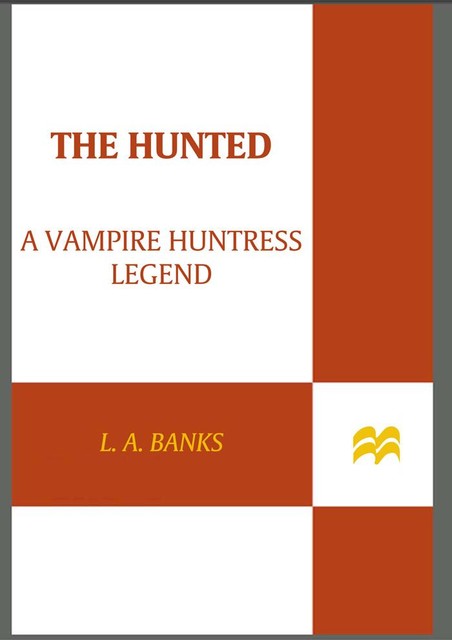 The Hunted, L.A.Banks