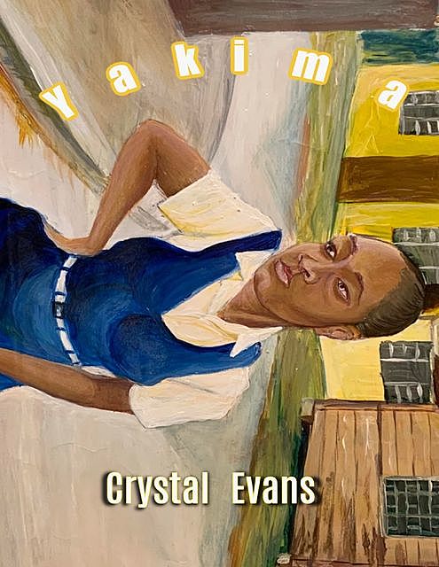 Yakima, Crystal Evans
