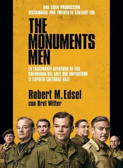 The Monuments Men, Robert Edsel