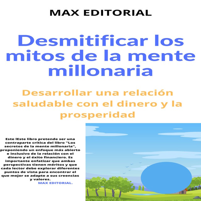 Desmitificar los mitos de la mente millonaria, Max Editorial