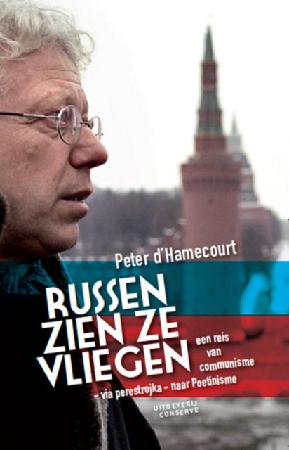 Russen zien ze vliegen, Peter D`Hamecourt