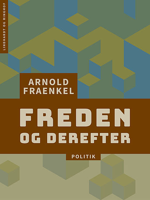 Freden – og derefter, Arnold Fraenkel