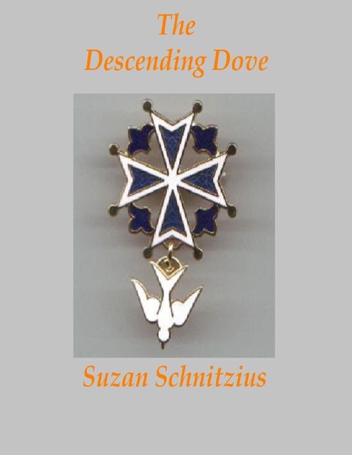The Descending Dove, Suzan Schnitzius