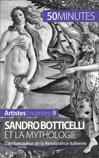 Sandro Botticelli et la mythologie, Tatiana Sgalbiero