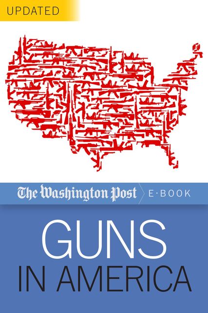 Guns in America, The Washington Post