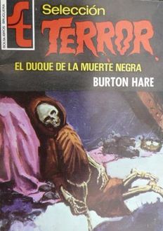 El Duque De La Muerte Negra, Burton Hare