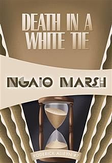 Death in a White Tie, Ngaio Marsh