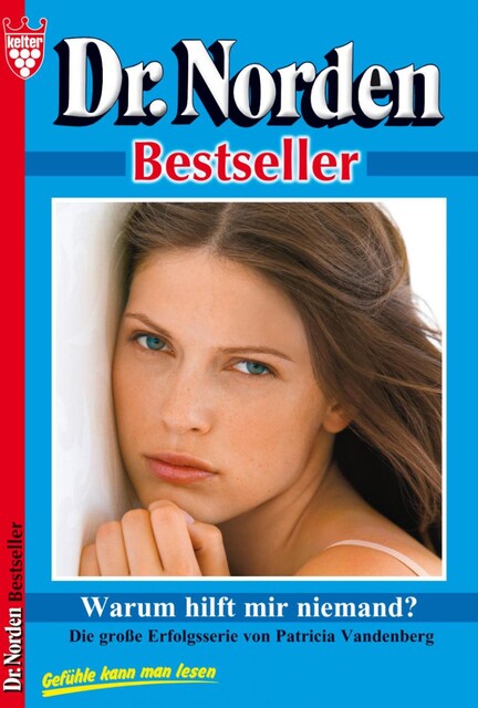 Dr. Norden Bestseller 37 – Arztroman, Patricia Vandenberg