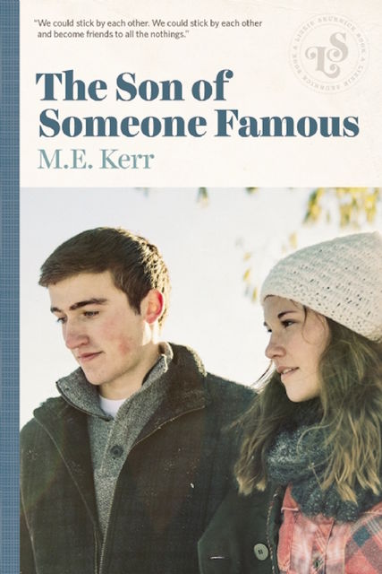 The Son Of Someone Famous, M.E. Kerr