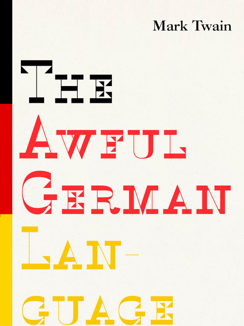 The Awful German Language, Mark Twain