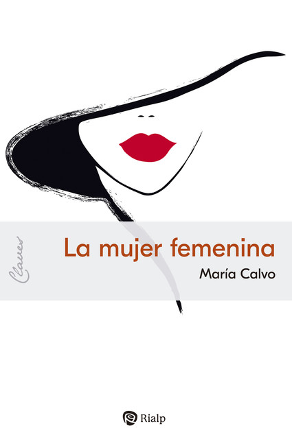 La mujer femenina, María Calvo Charro